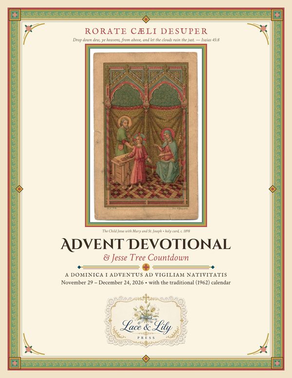 Cover of Advent Devotional & Jesse Tree Countdown, with an 1898 holy card of the Child Jesus with Mary and Saint Joseph